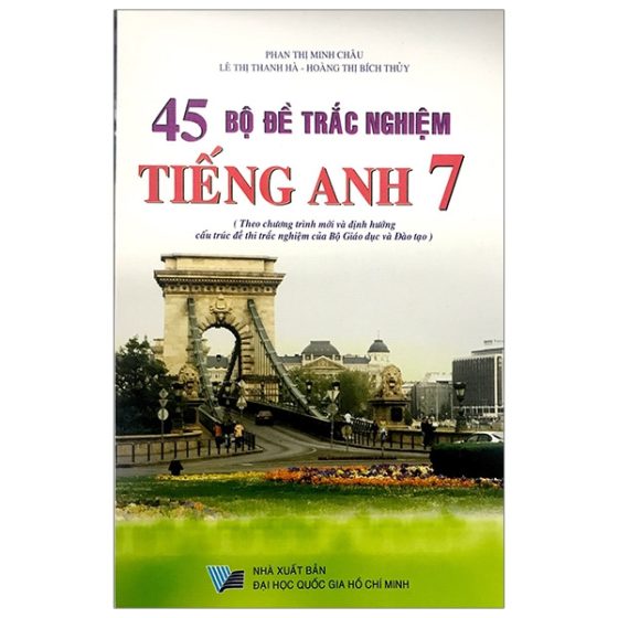 45 Bộ Đề Trắc Nghiệm Tiếng Anh 7 PDF