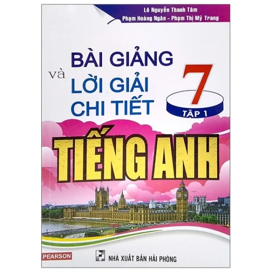 Bài Giảng Và Lời Giải Chi Tiết Tiếng Anh 7 - Tập 1 PDF