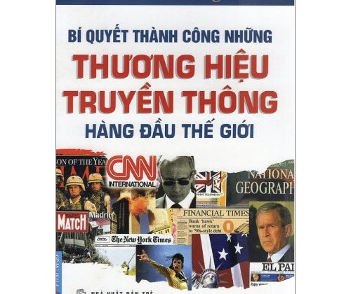 Bí Quyết Thành Công Những Thương Hiệu Truyền Thông Hàng Đầu Thế Giới PDF