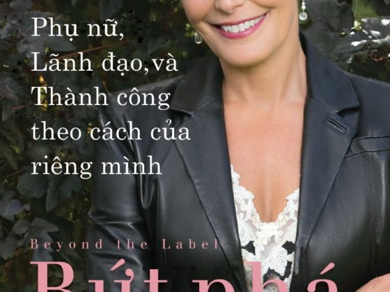 Bứt Phá Giới Hạn - Phụ Nữ, Lãnh Đạo, Và Thành Công Theo Cách Của Riêng Mình PDF