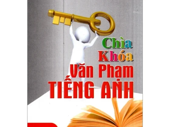 Chìa Khóa Văn Phạm Tiếng Anh (Sách Bỏ Túi) PDF