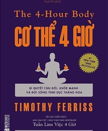 Cơ Thể 4 Giờ - Bí Quyết Cân Đối, Khỏe Mạnh Và Đời Sống Tình Dục Thăng Hoa PDF