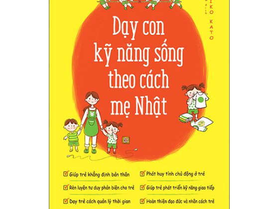 Dạy Con Kỹ Năng Sống Theo Cách Mẹ Nhật PDF