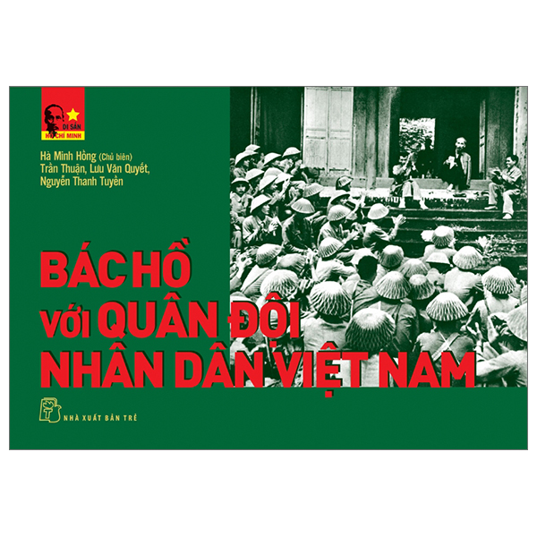 Di Sản Hồ Chí Minh - Bác Hồ Với Quân Đội Nhân Dân Việt Nam PDF Di Sản Hồ Chí Minh - Bác Hồ Với Quân Đội Nhân Dân Việt Nam PDF