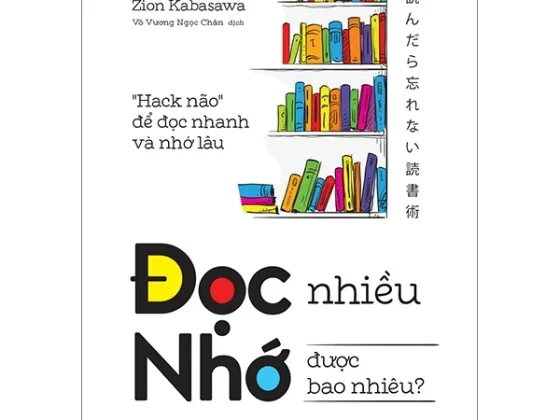 Đọc Nhiều Nhớ Được Bao Nhiêu? PDF