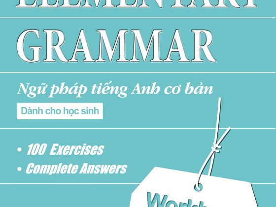 Elementary Grammar - Ngữ Pháp Tiếng Anh Cơ Bản Dành Cho Học Sinh (Workbook 5) PDF