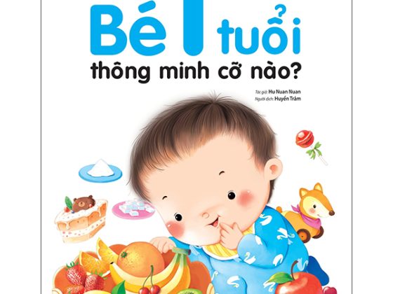 Hiểu Từng Tuổi Con - Bé 1 Tuổi Thông Minh Cỡ Nào? PDF