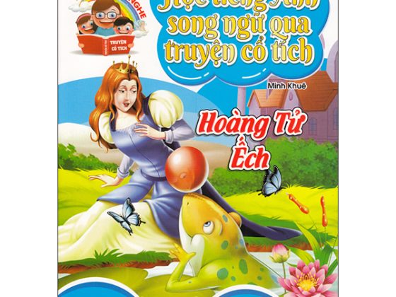 Học Tiếng Anh Song Ngữ Qua Truyện Cổ Tích - Hoàng Tử Ếch PDF
