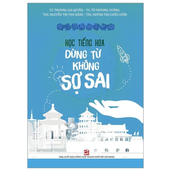 Học Tiếng Hoa Dùng Từ Không Sợ Sai PDF