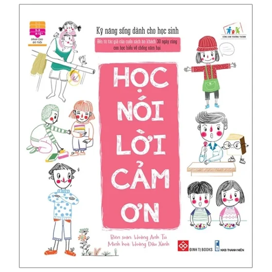Kỹ Năng Sống Dành Cho Học Sinh - Học Nói Lời Cảm Ơn PDF