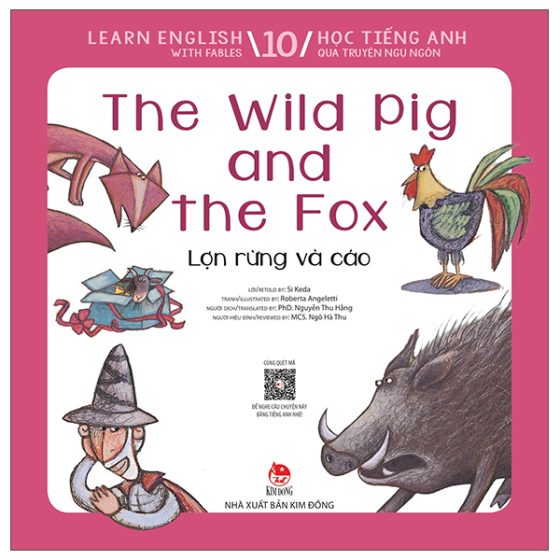 Learn English With Fables 10 - Học Tiếng Anh Qua Truyện Ngụ Ngôn - Tập 10 - The Wild Pig And The Fox - Lợn Rừng Và Cáo PDF