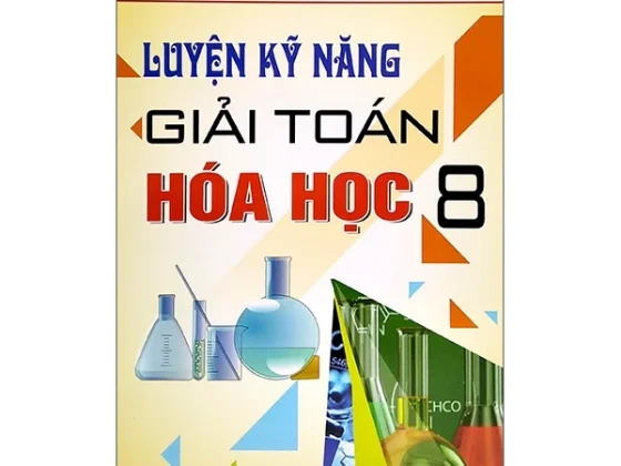 Luyện Kỹ Năng Giải Toán Hóa Học 8 PDF