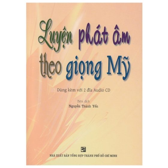 Luyện Phát Âm Theo Giọng Mỹ - Kèm 2 CD PDF