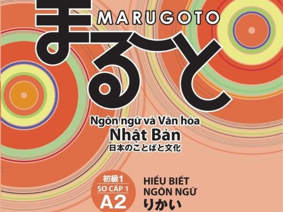 Marugoto - Sơ Cấp 1 - A2 - Hiểu Biết Ngôn Ngữ PDF