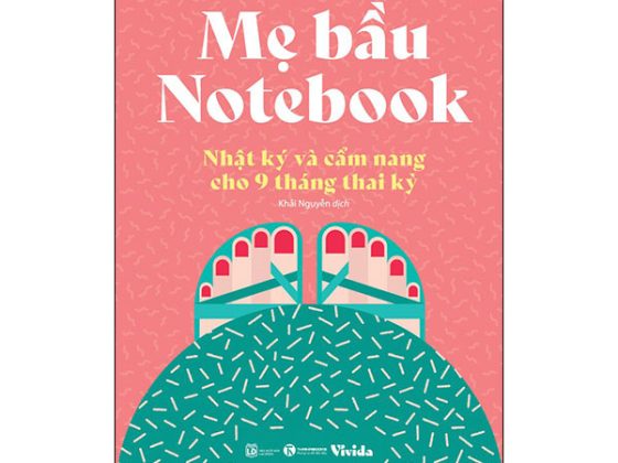 Mẹ Bầu Notebook - Nhật Ký Và Cẩm Nang Cho 9 Tháng Thai Kỳ PDF