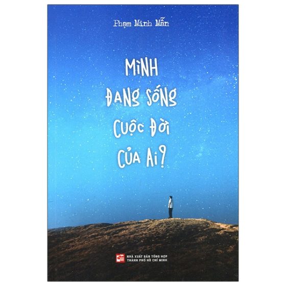 Mình Đang Sống Cuộc Đời Của Ai? PDF