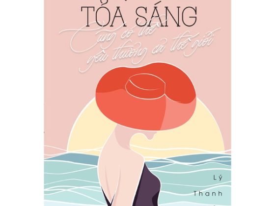 Một Mình Vẫn Tỏa Sáng Cũng Có Thể Yêu Thương Cả Thế Giới PDF