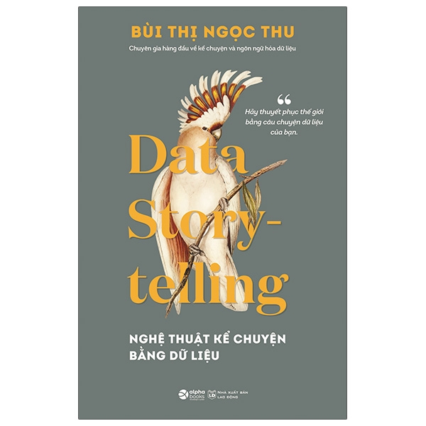 Nghệ Thuật Kể Chuyện Bằng Dữ Liệu PDF Nghệ Thuật Kể Chuyện Bằng Dữ Liệu PDF