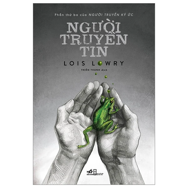 Người Truyền Tin - Phần Thứ Ba Của Người Truyền Ký Ức PDF Người Truyền Tin - Phần Thứ Ba Của Người Truyền Ký Ức PDF