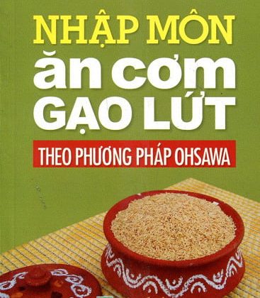 Nhập Môn Ăn Cơm Gạo Lứt Theo Phương Pháp Ohsawa PDF
