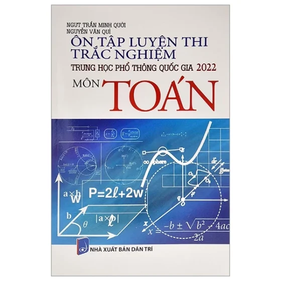 Ôn Tập Luyện Thi Trắc Nghiệm - THPT Quốc Gia 2022 - Môn Toán PDF