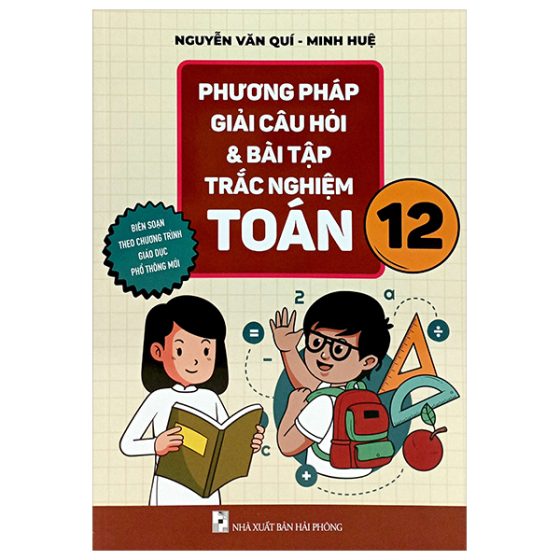 Phương Pháp Giải Câu Hỏi Và Bài Tập Trắc Nghiệm Toán 12 PDF