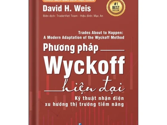 Phương Pháp Wyckoff Hiện Đại - Kỹ Thuật Nhận Diện Xu Hướng Thị Trường Tiềm Năng PDF