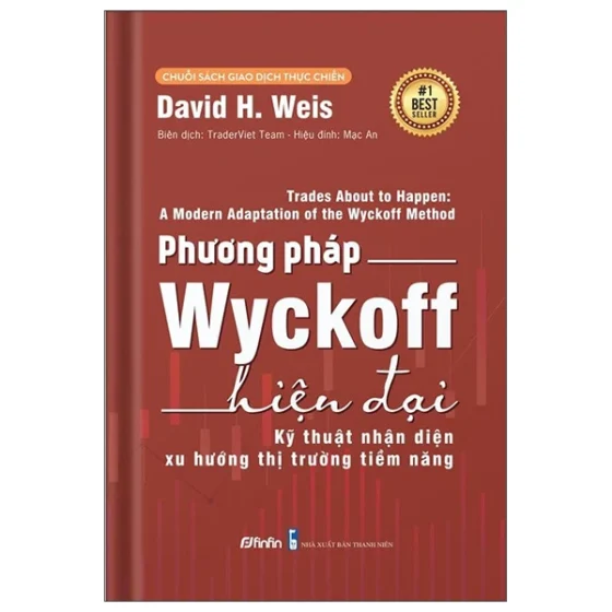 Phương Pháp Wyckoff Hiện Đại - Kỹ Thuật Nhận Diện Xu Hướng Thị Trường Tiềm Năng PDF
