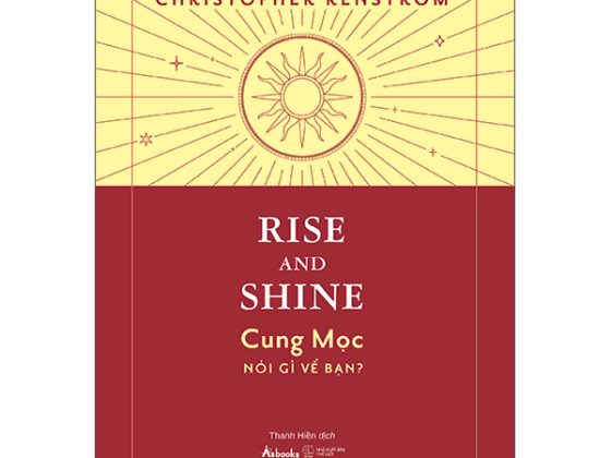 Rise And Shine - Cung Mọc Nói Gì Về Bạn? PDF