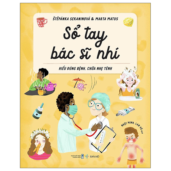 Sổ Tay Bác Sĩ Nhí - Hiểu Đúng Bệnh, Chữa Nhẹ Tênh PDF Sổ Tay Bác Sĩ Nhí - Hiểu Đúng Bệnh, Chữa Nhẹ Tênh PDF