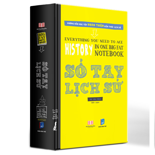 Sổ Tay Lịch Sử - Everything You Need To Ace History In One Big Fat Notebook PDF Sổ Tay Lịch Sử - Everything You Need To Ace History In One Big Fat Notebook PDF