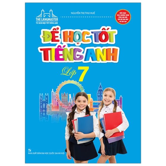 The Langmaster - Để Học Tốt Tiếng Anh Lớp 7 PDF