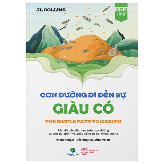 The Simple Path To Wealth - Con Đường Đi Đến Sự Giàu Có PDF