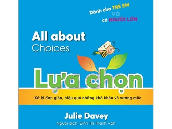 Thực Hành Tư Duy Tích Cực: All About Choices - Lựa Chọn PDF