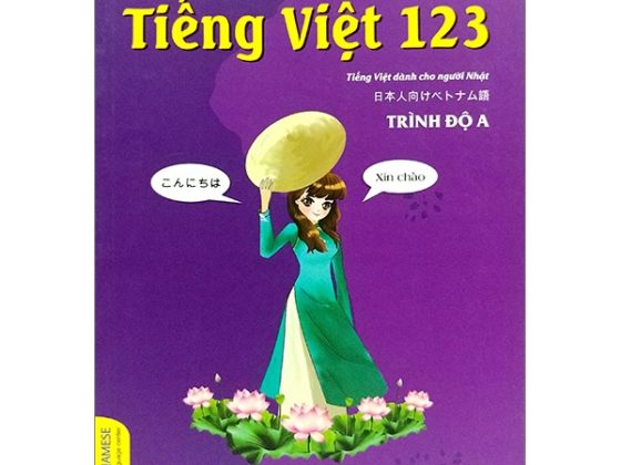 Tiếng Việt 123 - Tiếng Việt Dành Cho Người Nhật - Trình Độ A (Tái Bản 2024) PDF