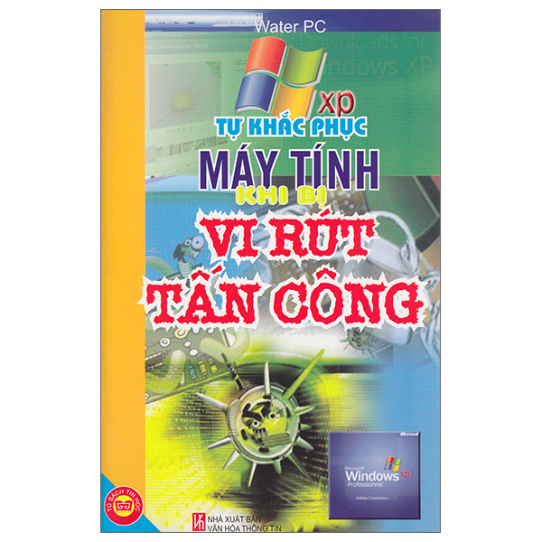 Tự Khắc Phục Máy Tính Khi Bị Vi Rút Tấn Công PDF Tự Khắc Phục Máy Tính Khi Bị Vi Rút Tấn Công PDF