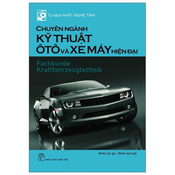 Tủ Sách Nhất Nghệ Tinh - Chuyên Ngành Kỹ Thuật Ô Tô Và Xe Máy Hiện Đại PDF