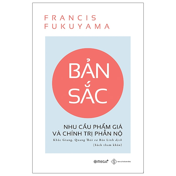 Bản Sắc - Nhu Cầu Phẩm Giá Và Chính Trị Phẫn Nộ PDF Bản Sắc - Nhu Cầu Phẩm Giá Và Chính Trị Phẫn Nộ PDF