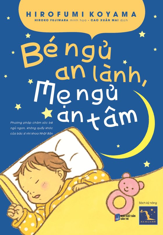Bé Ngủ An Lành - Mẹ Ngủ An Tâm PDF