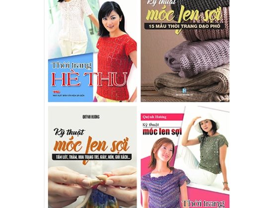 Bộ Sách Móc Len Sợi: Thời Trang Hè Thu Thời Trang Xuân Hè 15 Mẫu Thời Trang Móc Len Sợi Tấm Lót, Thảm, Hoa Trang Trí, Giày, Nón, Giỏ Xách,… PDF