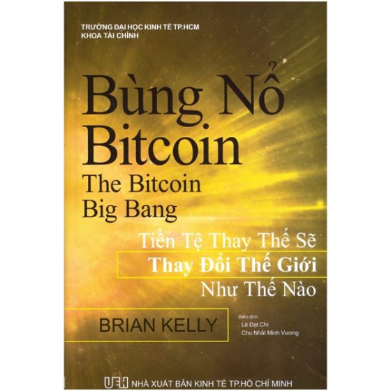 Bùng Nổ Bitcoin: Tiền Tệ Thay Thế Sẽ Thay Đổi Thế Giới Như Thế Nào PDF