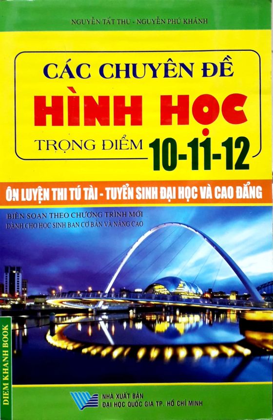 Các Chuyên Đề Hình Học Trọng Điểm 10-11-12 PDF