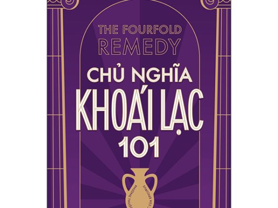 Chủ Nghĩa Khoái Lạc 101 - Phương Thuốc Hạnh Phúc Của Epicurus PDF
