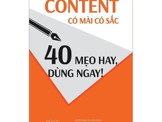 Content Có Mài Có Sắc - 40 Mẹo Hay, Dùng Ngay! PDF