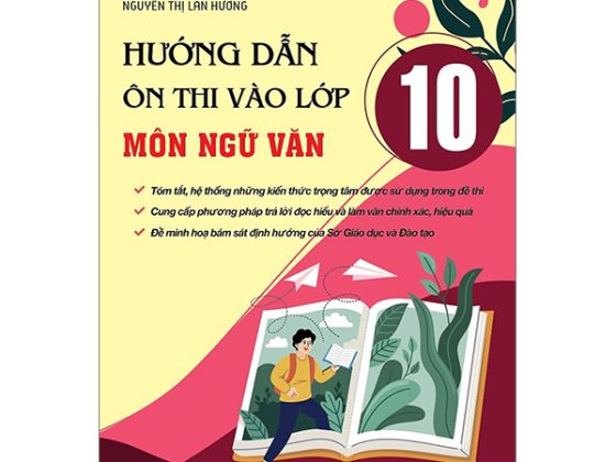 Hướng Dẫn Ôn Thi Vào Lớp 10 Môn Ngữ Văn (Tái Bản 2024) PDF