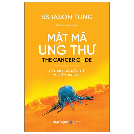 Mật Mã Ung Thư - Hiểu Biết Mới Đột Phá Về Bí Ẩn Ung Thư PDF