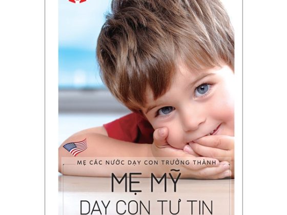 Mẹ Các Nước Dạy Con Trưởng Thành - Mẹ Mỹ Dạy Con Tự Tin PDF