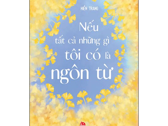 Nếu Tất Cả Những Gì Tôi Có Là Ngôn Từ PDF