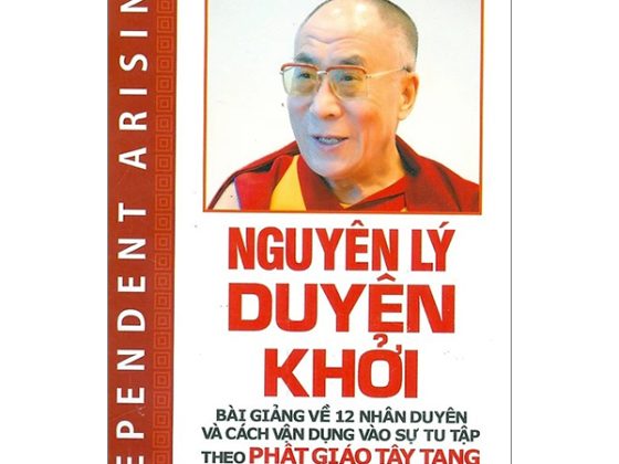Nguyên Lý Duyên Khởi - Bài Giảng Về 12 Nhân Duyên Và Cách Vận Dụng Vào Sự Tu Tập Theo Phật Giáo Tây Tạng PDF