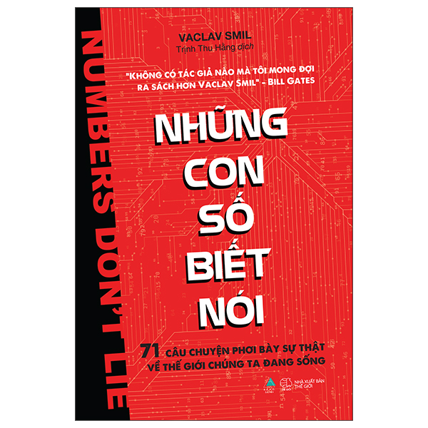 Những Con Số Biết Nói - 71 Câu Chuyện Phơi Bày Sự Thật Về Thế Giới Chúng Ta Đang Sống PDF Những Con Số Biết Nói - 71 Câu Chuyện Phơi Bày Sự Thật Về Thế Giới Chúng Ta Đang Sống PDF
